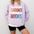 Ban Liars And Crooks Not History And Books Comfort Colors Sweatshirt Crimson Ban Liars And Crooks Not History And Books Comfort Colors Sweatshirt Crimson