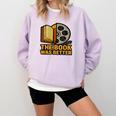 Book Love Scene The Book Was Better Bookworm Vibes Comfort Colors Sweatshirt Crimson