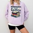 Bookmarks Are For Quitters Reading Quote Book Lover Comfort Colors Sweatshirt Crimson