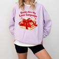 Books Are My Love Language Valentines Day For Books Lover Comfort Colors Sweatshirt Crimson Books Are My Love Language Valentines Day For Books Lover Comfort Colors Sweatshirt Crimson
