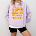 Bookworm This Is My Reading Pajama Book And Pajama Comfort Colors Sweatshirt Crimson