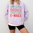Born To Read Books Forced To Read Emails Reading Bookish Comfort Colors Sweatshirt Crimson Born To Read Books Forced To Read Emails Reading Bookish Comfort Colors Sweatshirt Crimson