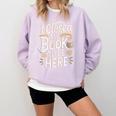 I Closed My Book To Be Here Comfort Colors Sweatshirt Crimson I Closed My Book To Be Here Comfort Colors Sweatshirt Crimson