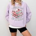 I Closed My Book To Be Here Reading Bookworm Women Girls Comfort Colors Sweatshirt Crimson