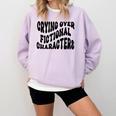 Crying Over Fictional Characters Book Lovers Comfort Colors Sweatshirt Crimson Crying Over Fictional Characters Book Lovers Comfort Colors Sweatshirt Crimson