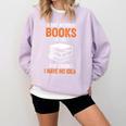 A Day Without Books Is Like Just Kidding I Have No Idea Comfort Colors Sweatshirt Crimson