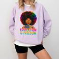 Education Is Freedom Teacher Books History Month Comfort Colors Sweatshirt Crimson Education Is Freedom Teacher Books History Month Comfort Colors Sweatshirt Crimson