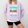 Humor Book Reader A Day Without Reading Is Like Comfort Colors Sweatshirt Crimson