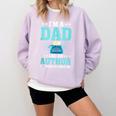 I'm A Dad And An Author Book Writer Father Comfort Colors Sweatshirt Crimson I'm A Dad And An Author Book Writer Father Comfort Colors Sweatshirt Crimson