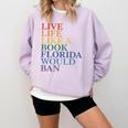Live Life Like a Book Florida Would Ban LGBTQ Rainbow Flag Comfort Colors Sweatshirt Crimson Live Life Like a Book Florida Would Ban LGBTQ Rainbow Flag Comfort Colors Sweatshirt Crimson