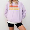 Read Books Lift Weights Fight Fascists Reading Humor Comfort Colors Sweatshirt Crimson