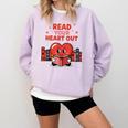 Read Your Heart Out Shirt Valentine Teacher Bookworm Lover Comfort Colors Sweatshirt Crimson