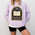 A Well Read Woman Is A Dangerous Creature For Book Lovers Comfort Colors Sweatshirt Crimson A Well Read Woman Is A Dangerous Creature For Book Lovers Comfort Colors Sweatshirt Crimson