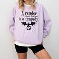 A Reader Without Their Book Is A Tragedy Dragon Rider Comfort Colors Sweatshirt Crimson
