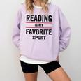 Reading Is My Favorite Sport Book Lover Quote Comfort Colors Sweatshirt Crimson Reading Is My Favorite Sport Book Lover Quote Comfort Colors Sweatshirt Crimson