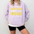 Reading Literacy Ha Ha Made You Read Book Lover Joke Comfort Colors Sweatshirt Crimson