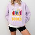 There's No Such Thing As Too Many Books Comfort Colors Sweatshirt Crimson
