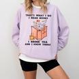 That's What I Do I Read Books I Drink Tea And I Know Things Comfort Colors Sweatshirt Crimson