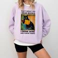 That's What I Do I Read Books I Drink Wine And I Know Things Comfort Colors Sweatshirt Crimson