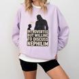Introverted But Willing To Discuss Nephilim Tee Comfort Colors Sweatshirt Orchid