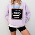 Powered By Introvert Inside Embrace Your Quiet Strength Comfort Colors Sweatshirt Orchid Powered By Introvert Inside Embrace Your Quiet Strength Comfort Colors Sweatshirt Orchid