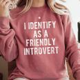 I Identify As Friendly Introvert Humor Joke Sarcastic Comfort Colors Sweatshirt Crimson I Identify As Friendly Introvert Humor Joke Sarcastic Comfort Colors Sweatshirt Crimson