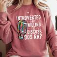 Introverted But Willing To Discuss 90s Rap Socially Awkward Comfort Colors Sweatshirt Crimson Introverted But Willing To Discuss 90s Rap Socially Awkward Comfort Colors Sweatshirt Crimson