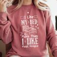 I Love My Bed More Than I Like Most People Introvert Pyjamas Comfort Colors Sweatshirt Crimson