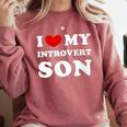 I Love My Introvert Son I Heart My Introvert Son Comfort Colors Sweatshirt Crimson I Love My Introvert Son I Heart My Introvert Son Comfort Colors Sweatshirt Crimson