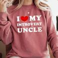 I Love My Introvert Uncle I Heart My Introvert Uncle Comfort Colors Sweatshirt Crimson I Love My Introvert Uncle I Heart My Introvert Uncle Comfort Colors Sweatshirt Crimson