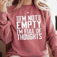 Im Not Empty Im Full Of Thoughts Introvert Comfort Colors Sweatshirt Crimson Im Not Empty Im Full Of Thoughts Introvert Comfort Colors Sweatshirt Crimson