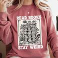 Read Books Stay Weird Introvert Book Lover Book Comfort Colors Sweatshirt Crimson Read Books Stay Weird Introvert Book Lover Book Comfort Colors Sweatshirt Crimson