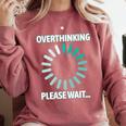 Social Introvert's Overthinking Please Wait Awkward Humor Comfort Colors Sweatshirt Crimson