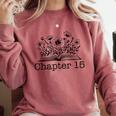 15th Birthday Chapter 15 Reading Book Lover 15 Year Old Comfort Colors Sweatshirt Orchid