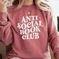 Anti Social Book Club Book Lover Reading Bookworm Reader Comfort Colors Sweatshirt Orchid