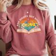 Ban Bigots Not Books Comfort Colors Sweatshirt Orchid Ban Bigots Not Books Comfort Colors Sweatshirt Orchid