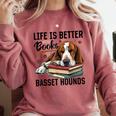 Basset Hound Dog Breed Life Is Better With Books And a For Men Women Girls Kids Comfort Colors Sweatshirt Orchid