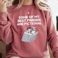 Some Of My Best Friends Are Fictional Book Lover Nerd Comfort Colors Sweatshirt Orchid