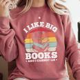 I LIKE BIG BOOKS AND I CANNOT LIE Book Lover Print Comfort Colors Sweatshirt Orchid I LIKE BIG BOOKS AND I CANNOT LIE Book Lover Print Comfort Colors Sweatshirt Orchid