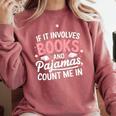 Book & Pajamas Humorous Book Lover Reading Bedtime Comfort Colors Sweatshirt Orchid