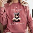 The Book Was Better Literature Teacher Reading Cat Lover Comfort Colors Sweatshirt Orchid The Book Was Better Literature Teacher Reading Cat Lover Comfort Colors Sweatshirt Orchid