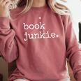 Book Junkie Reading Shirts Comfort Colors Sweatshirt Orchid