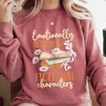 Book Lover Emotionally Attached To Fictional Characters Comfort Colors Sweatshirt Orchid