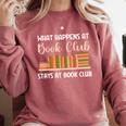 Book Lover Humor What Happens At Book Club Stays Comfort Colors Sweatshirt Orchid Book Lover Humor What Happens At Book Club Stays Comfort Colors Sweatshirt Orchid