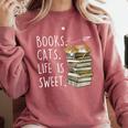 Book Lovers Books Cats Life Is Sweet Cat Lover Comfort Colors Sweatshirt Orchid