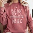 Book Nerd Reading Glasses Proud Bookworm Comfort Colors Sweatshirt Orchid