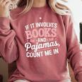Book And Pajamas Humorous Book Lover Reading Bedtime Comfort Colors Sweatshirt Orchid