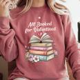 All Booked For Valentines Book Lover Romance Comfort Colors Sweatshirt Orchid All Booked For Valentines Book Lover Romance Comfort Colors Sweatshirt Orchid
