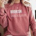 Bookish Definition Hilarious Bookworm Book Lover Reading Bookworm -Adults - Small Short Sleeve T-Shirt Comfort Colors Sweatshirt Orchid
