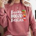 Books Booze And Besties Book Lover Bestie Squad Twinning Comfort Colors Sweatshirt Orchid
